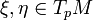\xi, \eta\in T_pM