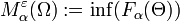 M^{\varepsilon}_{\alpha}(\Omega) := \inf(F_\alpha(\Theta))