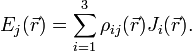 E_j(\vec{r}) = \sum_{i=1}^3\rho_{ij}(\vec{r})J_i(\vec{r}).