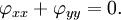 \varphi_{xx} + \varphi_{yy} = 0.\,