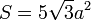 S=5\sqrt3a^2