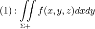 (1): \iint\limits_{\Sigma+}f(x,y,z)dxdy