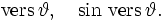 \operatorname{vers}\,\vartheta, \quad \sin\,\operatorname{vers}\,\vartheta.