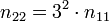 n_{22} = 3^2\cdot n_{11} \