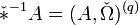\check{*}^{-1}A=(A,\check{\Omega})^{(q)}