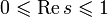 0\leqslant\operatorname{Re}\,s\leqslant 1