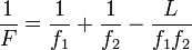 \frac{1}{F} = \frac{1}{f_1} + \frac{1}{f_2} - \frac{L}{f_1f_2}