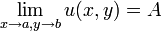 \lim_{x \to a, y \to b}u(x,y) = A