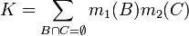 K = \sum_{B \cap C = \emptyset} m_1(B) m_2(C) \,\!