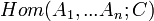 \ Hom(A_1,...A_n; C)