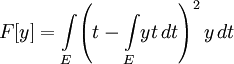 F[y] = \int\limits_E\limits\!\left(t-\int\limits_E\limits\!yt\,dt\right)^2y\,dt