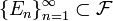 \{E_n\}_{n=1}^\infty\subset\mathcal{F}