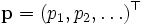 \mathbf{p} = (p_1,p_2,\ldots)^{\top}