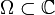 \Omega\subset \mathbb C
