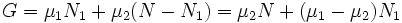 \,\!G=\mu_1 N_1 + \mu_2 (N - N_1) = \mu_2 N + (\mu_1 - \mu_2) N_1
