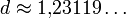 d\approx 1{,}23119\ldots