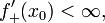 f'_+(x_0) &amp;lt; \infty,