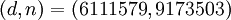 (d,n)=(6111579,9173503)\,