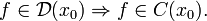 f \in \mathcal{D}(x_0)\Rightarrow f \in C(x_0).