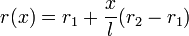 r(x) = r_1 + \frac{x}{l}(r_2 - r_1)