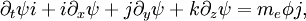  \partial_t\psi i + i \partial_x \psi+j \partial_y \psi + k\partial_z \psi= m_e \phi j, 