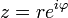 z=re^{i\varphi}