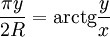 \frac{\pi y}{2R}=\operatorname{arctg}\frac{y}{x}
