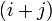 \left( i+j \right)