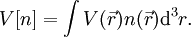 V[n] = \int V(\vec r) n(\vec r){\rm d}^3r. 