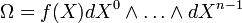 \Omega=f(X)dX^0\wedge\ldots\wedge dX^{n-1}
