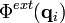 \Phi^{ext}(\mathbf{q}_i)