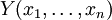 Y(x_1,\dots,x_n)