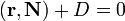 (\mathbf{r},\mathbf{N})+D=0