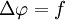 \Delta \varphi = f