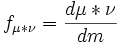 f_{\mu * \nu} = \frac{d \mu * \nu}{dm}