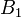 B_1 \ 
