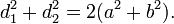 d_1^2+d_2^2 = 2(a^2 + b^2).