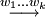 {\stackrel{w_1\ldots w_k}{\longrightarrow}}