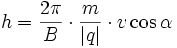 h = {2\pi\over B}\cdot{m\over |q|}\cdot v\cos\alpha