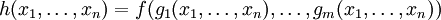 h(x_1,\ldots,x_n)=f(g_1(x_1,\ldots,x_n),\ldots,g_m(x_1,\ldots,x_n))