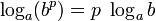 \log_a (b^p) = p\ \log_a b
