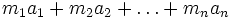 m_1a_1+m_2a_2+\ldots+m_na_n