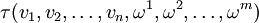 \tau(v_1,v_2,\ldots,v_n,\omega^1,\omega^2,\ldots,\omega^m)