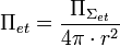 \Pi_{et} = \frac{\Pi_{\Sigma_{et}}}{4\pi\cdot r^2}