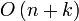 O \left(n + k \right)