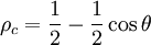  \rho_c = {1 \over 2} - {1 \over 2} \cos \theta 
