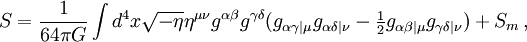 S={1\over 64\pi G}\int d^4 x\sqrt{-\eta}\eta^{\mu\nu} g^{\alpha\beta}g^{\gamma\delta}(g_{\alpha\gamma |\mu}g_{\alpha\delta |\nu} -\textstyle\frac{1}{2}g_{\alpha\beta |\mu} g_{\gamma\delta
|\nu})+S_m\, ,