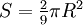\textstyle S=\frac{2}{9}\pi R^2