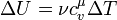 \Delta U=\nu c_v^{\mu}\Delta T \, 