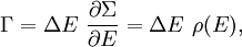 
\Gamma = \Delta E \ \frac{\partial \Sigma}{\partial E} = \Delta E \ \rho(E),
